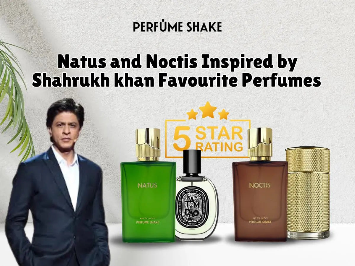 Natus and Noctis Inspired by Shahrukh khan Favourite Perfumes in UAE